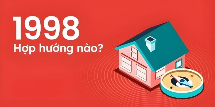 Mậu Dần 1998 hợp hướng nào?